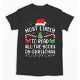 Most Likely To Read A Book On Christmas Family Matching Xmas Unisex T-Shirt Most Likely To Read A Book On Christmas Family Matching Xmas Unisex T-Shirt