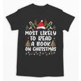Most Likely To Read A Book On Christmas Matching Family Unisex T-Shirt Most Likely To Read A Book On Christmas Matching Family Unisex T-Shirt