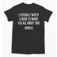 I Literally Wrote A Book To Warn You All About This Unisex T-Shirt