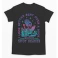 I Look Better Bent Over A Book Smut Reader Bookish Unisex T-Shirt I Look Better Bent Over A Book Smut Reader Bookish Unisex T-Shirt