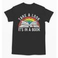 Take a Look It's In a Book Reading Vintage Retro Rainbow Unisex T-Shirt Take a Look It's In a Book Reading Vintage Retro Rainbow Unisex T-Shirt