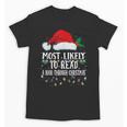 Matching Christmas PJS Most Likely To Read A Book Unisex T-Shirt Matching Christmas PJS Most Likely To Read A Book Unisex T-Shirt
