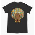 Melanin Afro Women Girl Book Librarian History African Unisex T-Shirt Melanin Afro Women Girl Book Librarian History African Unisex T-Shirt