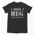 I Need a Huge Stack Of Books Book Lover Reading Quote Unisex T-Shirt