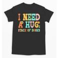 I Need A Huge Stack Of Books Reading Bookworm Joke Unisex T-Shirt I Need A Huge Stack Of Books Reading Bookworm Joke Unisex T-Shirt