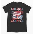 New Year New Chapter Happy New Year 2025 Book Lover Unisex T-Shirt New Year New Chapter Happy New Year 2025 Book Lover Unisex T-Shirt