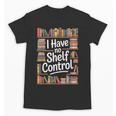 I Have No Shelf Control Book Lovers Vintage Floral Unisex T-Shirt