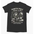 North Pole Book Club Christmas Elf Bookish Retro Graphic Unisex T-Shirt North Pole Book Club Christmas Elf Bookish Retro Graphic Unisex T-Shirt