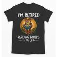 Owl I'm Retired Reading Books Is My Job Unisex T-Shirt Owl I'm Retired Reading Books Is My Job Unisex T-Shirt