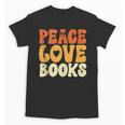 Peace Love Books Men Women Unisex T-Shirt