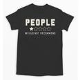 People One Star Rating Would Not Recommend Introverts Unisex T-Shirt
