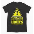 My People Skills Are Just Fine Sarcastic Introvert Unisex T-Shirt
