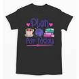 Plan For Today Coffee Yarn Books Sewing Knitter Knitting Unisex T-Shirt