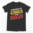 Powered By Comics And Snacks Comic Book Lover Unisex T-Shirt Powered By Comics And Snacks Comic Book Lover Unisex T-Shirt