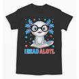 I Read Alotl Cute Axolotl Reading Book Lover Unisex T-Shirt I Read Alotl Cute Axolotl Reading Book Lover Unisex T-Shirt