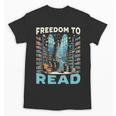 Read Banned Books Bookworm Book Lover Reading Literature Unisex T-Shirt