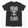Read Banned Books PET DOGS FIGHT EVIL Read Banned Books Dog Unisex T-Shirt Read Banned Books PET DOGS FIGHT EVIL Read Banned Books Dog Unisex T-Shirt