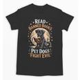 Read Banned Books PET DOGS FIGHT EVIL Read Books Reading Unisex T-Shirt