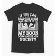 If You Can Read This For Book Lovers Reading Unisex T-Shirt If You Can Read This For Book Lovers Reading Unisex T-Shirt