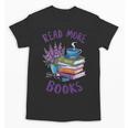 Read More Books Floral Book Reader Art Reading Lover Quote Unisex T-Shirt Read More Books Floral Book Reader Art Reading Lover Quote Unisex T-Shirt