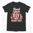 Read Your Heart Out Book Lover Reading Enthusiasts Floral Unisex T-Shirt Read Your Heart Out Book Lover Reading Enthusiasts Floral Unisex T-Shirt