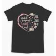 Read Your Heart Out Valentines Teacher Reading Book Lover Unisex T-Shirt Read Your Heart Out Valentines Teacher Reading Book Lover Unisex T-Shirt
