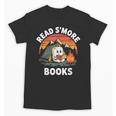 Read S'More Books Cute Campfire Reading Book Lovers Unisex T-Shirt Read S'More Books Cute Campfire Reading Book Lovers Unisex T-Shirt