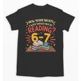 Reading 6 7 Six Seven Meme Slang Teacher Book Lover Unisex T-Shirt