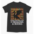 Reading Dragon Easily Distracted By Dragons And Books Unisex T-Shirt Reading Dragon Easily Distracted By Dragons And Books Unisex T-Shirt