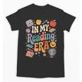 In My Reading Era Books Lovers Men Women Kids Unisex T-Shirt In My Reading Era Books Lovers Men Women Kids Unisex T-Shirt