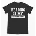 Reading Is My Favorite Sport Book Lover Reader Unisex T-Shirt