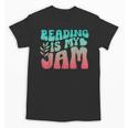 Reading Is My Jam Book Lover Bookworm Teacher Library Reader Unisex T-Shirt Reading Is My Jam Book Lover Bookworm Teacher Library Reader Unisex T-Shirt