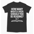 Reading Meme 6 To 7 Nights a Week Book Appreciation Unisex T-Shirt
