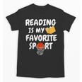 Reading Is My Tee Favorite Sport Basketball World Book Day Unisex T-Shirt Reading Is My Tee Favorite Sport Basketball World Book Day Unisex T-Shirt