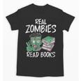 Real Zombies Read Books Zombie Unisex T-Shirt