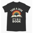 Retro Rainbow Take A Look It's In A Book Reading Unisex T-Shirt Retro Rainbow Take A Look It's In A Book Reading Unisex T-Shirt
