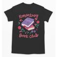 Romantasy Book Club Novel Reading Club Bibliophiles Fiction Unisex T-Shirt
