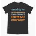 Running On Candle Making Social Introvert Humor Vintage Unisex T-Shirt Running On Candle Making Social Introvert Humor Vintage Unisex T-Shirt