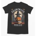 Salem Witch Book Club All Witches Welcome Halloween Reading Unisex T-Shirt Salem Witch Book Club All Witches Welcome Halloween Reading Unisex T-Shirt