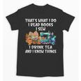 Sewing Reading Books Drinking Tea Sew Sewist Unisex T-Shirt