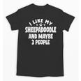 Sheepadoodle Fur Parent Sheeppoo Lover Dog Owner Introvert Unisex T-Shirt