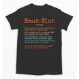 Smut Slut Sayings Definition Sarcastic Book Lover Unisex T-Shirt Smut Slut Sayings Definition Sarcastic Book Lover Unisex T-Shirt