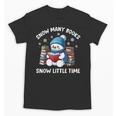 Snow Many Books Snow Little Time Snowman Reading Book Unisex T-Shirt Snow Many Books Snow Little Time Snowman Reading Book Unisex T-Shirt