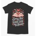 Sorry This Is a Date With My Book Valentine Unisex T-Shirt