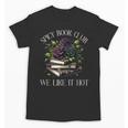 Spicy Book Club Dark Romance Lover Spicy Bookish Merch Goth Unisex T-Shirt Spicy Book Club Dark Romance Lover Spicy Bookish Merch Goth Unisex T-Shirt