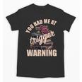 Spicy Books Merch Dark Romance You Had Me At Trigger Warning Unisex T-Shirt Spicy Books Merch Dark Romance You Had Me At Trigger Warning Unisex T-Shirt