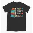 My Summer Is All Booked Book Reading Book Lover Unisex T-Shirt