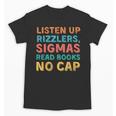 Teacher English Read Books Listen Up Rizzlers Unisex T-Shirt