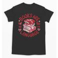 Valentine Book Lover Books Are My Love Language Women Girl Unisex T-Shirt Valentine Book Lover Books Are My Love Language Women Girl Unisex T-Shirt