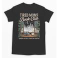 Vintage Tired Moms Book Club Bookish Booktrovert Unisex T-Shirt